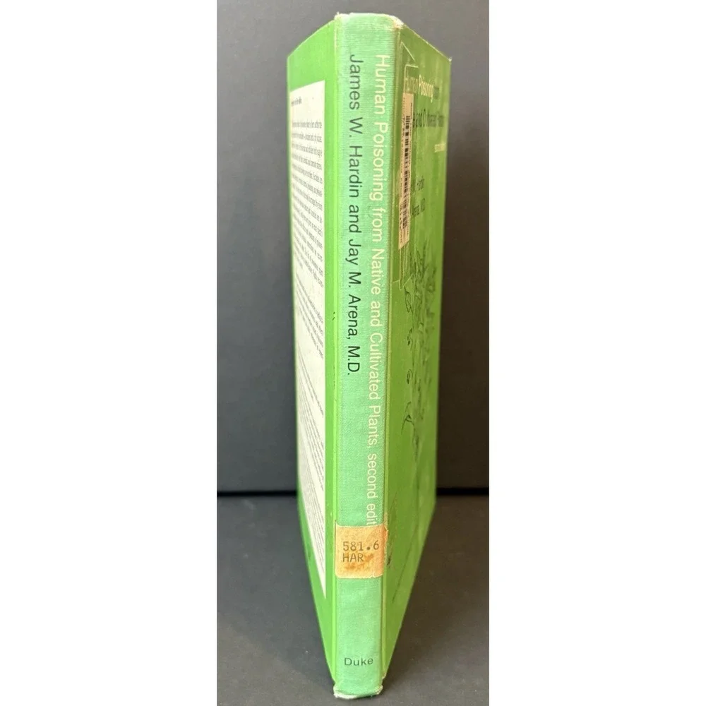 Human Poisoning by Native and Cultivated Plants by James Hardin 1974 HB